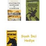 Destek Yayınları Atatürk’ün Katilleri ve O Doktor: Tüm Belgeleriyle Asrın Lideri’nin Kronolojik Ölüm Yolculuğu + Dünyanın Merkezine Yolculuk + Siyah Inci Hediye - Hayır