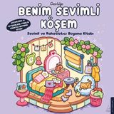 Destek Yayınları Benim Sevimli Köşem - Sevimli Ve Rahatlatıcı Boyama Kitabı