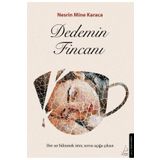 Destek Yayınları Dedemin Fincanı