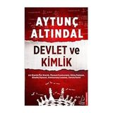 Destek Yayınları Devlet ve Kimlik: Alt Kimlik / Üst Kimlik, Ümmet/cumhuriyet, Bilim/ilahiyat Hilafet/diyanet, Sekülarizm/laisizm, De