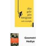 Destek Yayınları Dün Gelir Gün Bittiğinde + Geometri Hediye - Hayır