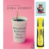 Destek Yayınları - Düştüğünde Kalkarsan Hayat Güzeldir - Esra Ezmeci
