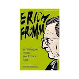 Destek Yayınları Erich Fromm - Yaratmayan Insan Yok Etmek Ister + Kaygılı Çocuğa Yardım + Freud'dan Lacan'a Psikanaliz