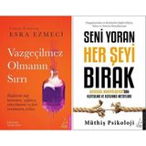 Destek Yayınları Esra Ezmeci İmzalı Vazgeçilmez Olmanın Sırrı ve Seni Yoran Her Şeyi Bırak 2 Kitap Seti