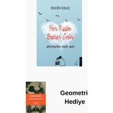 Destek Yayınları Her Kalbe Bahar Gelir Ama Bazıları Çiçek Açar + Geometri Hediye - Hayır