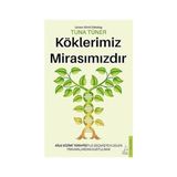 Destek Yayınları Köklerimiz Mirasımızdır: Aile Dizimi Terapisiyle Geçmişten Gelen Travmalardan Kurtulmak + Bilinçli Bebek