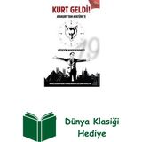 Destek Yayınları Kurt Geldi - Atakurt'tan Atatürk'e + Dünya Klasiği Hediye