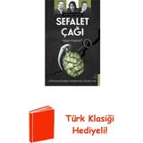 Destek Yayınları Sefalet Çağı - Hazır Mısınız? Siyah Giyen Adamlar + Türk Klasiği Hediye