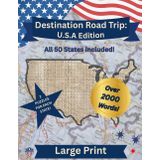 Destination Road Trip: U.S.A Edition: All 50 States! Over 2000 Words and Plenty of Patriotic Fun for Adults, Teens, Seniors. Large Print.