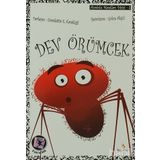 DEV ÖRÜMCEK - CEMALETTIN E. KAVAKLIGİL