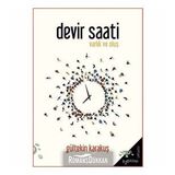 Devir Saati - Varlık ve Oluş