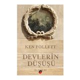 Devlerin Düşüşü - Ken Follett
