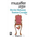 DEVLET BABANIN TONTON ÇOCUĞU - MUZAFFER İZGU