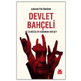 Devlet Bahçeli ve Ülkücüler Hakkında Her Şey - Sabahattin Önkibar