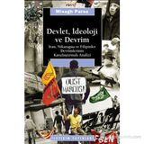 DEVLET, İDEOLOJİ VE DEVRIM İRAN, NIKARAGUA VE FILIPINLER DEVRIMLERININ KARŞILAŞTIRMALI ANALIZI - MISAGH PARSA