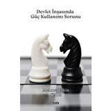 Devlet İnşasında Güç Kullanımı Sorunu - Mehmet Erkin Kara