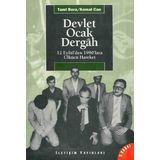Devlet Ocak Dergah 12 Eylül'den 1990'lara Ülkücü Hareket - Tanıl Bora