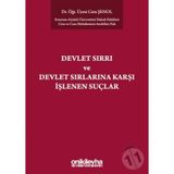 Devlet Sırrı Ve Sırlarına Karşı İşlenen Suçlar - Cem Şenol