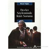 DEVLET SÖYLEMİNDE KÜRT SORUNU - MESUT YEĞEN