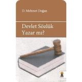DEVLET SÖZLÜK YAZAR MI? - D. MEHMET DOĞAN