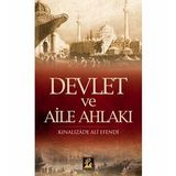Devlet ve Aile Ahlakı - Kınalızade Ali Efendi