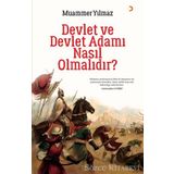 Devlet ve Devlet Adamı Nasıl Olmalıdır - Muammer Yılmaz
