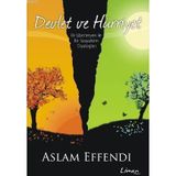 DEVLET VE HÜRRİYET BIR LIBERTERYEN ILE BIR SOSYALISTIN DİYALOGLARI - ASLAM EFFENDI