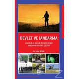 Devlet ve Jandarma-Güvenlik ve Kolluk Perspektifinde Jandarma Personel Sistemi - Erdem Özgür
