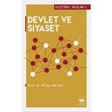 Devlet ve Siyaset Eleştirel Yazılar - 2 - Milay Köktürk