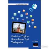 Devlet ve Toplum Kurumlarına Yeni Yaklaşımlar - İlyas Doğan