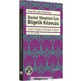 Devlet Yönetimi için Bilgelik Kılavuzu - Hasan Beyzade Ahmed Paşa