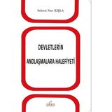 Devletlerin Andlaşmalara Halefiyeti - Selcen Nur Kışla