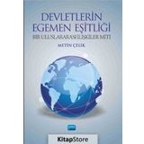 Devletlerin Egemen Eşitliği - Metin Çelik