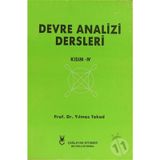 Devre Analizi Dersleri Kısım 4 - Yılmaz Tokad