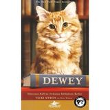 DEWEY (CEP BOY) DÜNYANIN KALBINE DOKUNAN KÜTÜPHANE KEDISI - VICKI MYRON