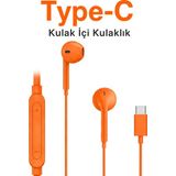 Dexmon Type-C Tüm Modeller ile Uyumlu Premium Kablolu Mikrofonlu Kulak Içi Kulaklık - Turuncu