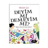 Deyim Mi Demeyim Mi? - Melek Çe