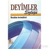 Deyimler Sözlüğü - İbrahim Sevindirici