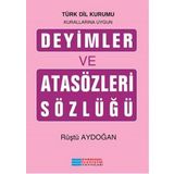 Deyimler ve Atasözleri Sözlüğü - Kolektif