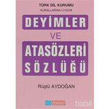 DEYIMLER VE ATASÖZLERI SÖZLÜĞÜ - RÜŞTÜ AYDOĞAN