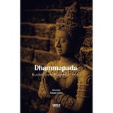 Dhammapada: Buda`nın Bilgelik Yolu Gece Kitaplığı