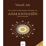 Di Çand û Mîtolojiya Kurdan de Asmannasîn (Astronomi)