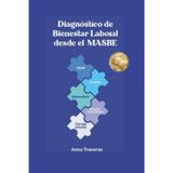 Diagnóstico de Bienestar Laboral desde el MASBE