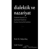 Dialektik ve Nazariyat - Yalçın Koç