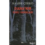DIANANIN KANLI KAVAKLARI - HASIBE ÇERKO
