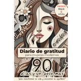 Diario de gratitud para mujeres modernas Version B&W: 90 días y un poco mas para transformar tu vida y encontrar tu equilibrio (Ediciones LOM)