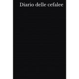 Diario delle cefalee: Prendersi cura di sé, è un impegno semplice!