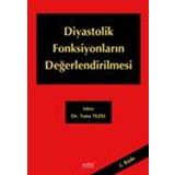 Diastolik Fonksiyonların Değerlendirilmesi - Nobel Tıp Kitabevleri