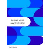 Diatonic Major Harmonic System