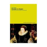 DICKENS VE SIDNEY İNGİLTERE'DE ULUSAL EDEBİYATIN KURULUŞU - DENIZ ŞENGEL